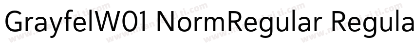 GrayfelW01 NormRegular Regular字体转换